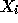 X_i